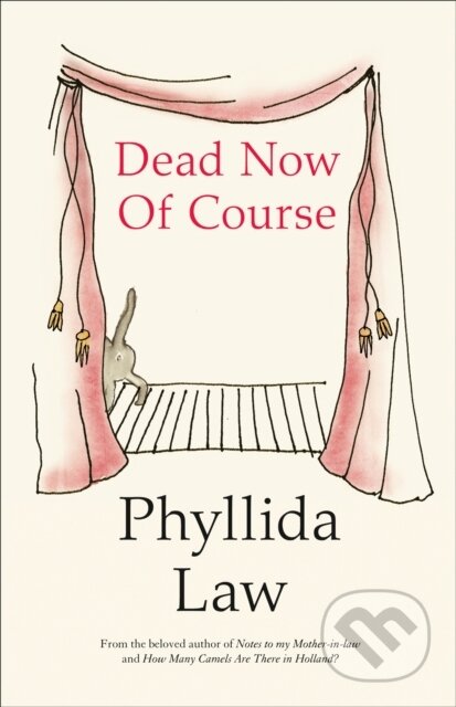 Kniha: Dead Now Of Course (Phyllida Law). Fourth Estate, 2019