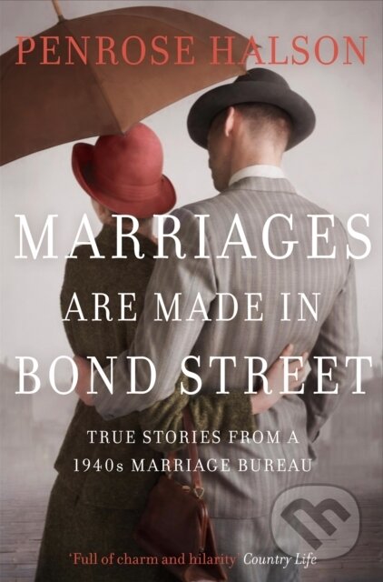Kniha: Marriages Are Made in Bond Street (Penrose Halson). Pan Books, 2017