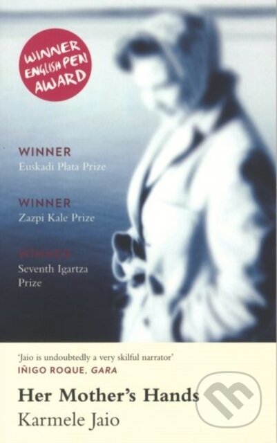 Her Mother's Hands - Karmele Jaio - kniha z kategorie Společenská beletrie