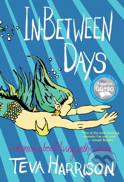 Kniha: In-Between Days (Teva Harrison). , 2017