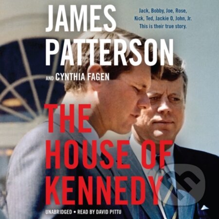 Kniha: The House of Kennedy (James Patterson). Little, Brown, 1900