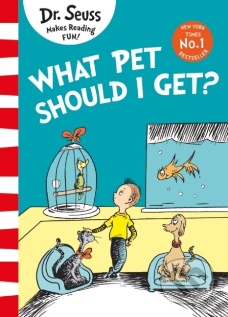 What Pet Should I Get? - Dr Seuss