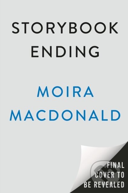 Kniha: Storybook Ending (Moira Macdonald). Dutton, 2025