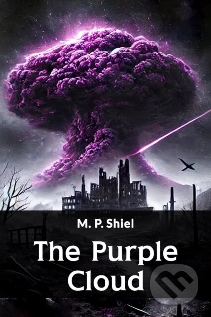Kniha: The Purple Cloud (M. P. Shiel). , 2024