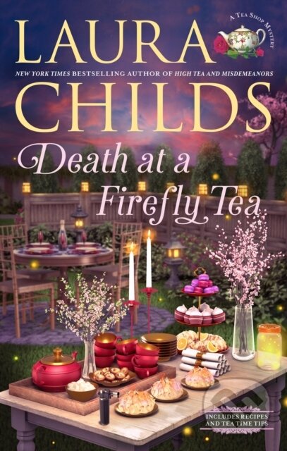 Kniha: Death at a Firefly Tea (Laura Childs). , 2026