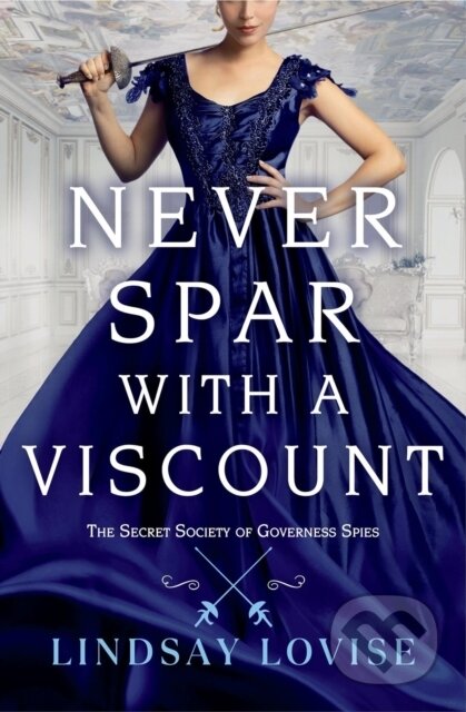 Kniha: Never Spar With a Viscount (Lindsay Lovise). Forever, 2026