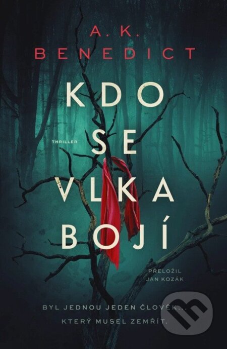 Kniha: Kdo se vlka bojí (A.K. Benedict). Vendeta, 2026