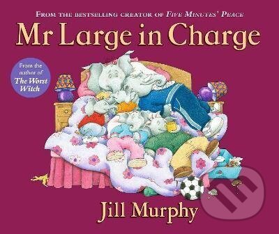 Mr Large In Charge - Jill Murphy - kniha z kategorie Pro děti