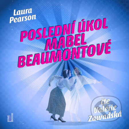 Audiokniha: Poslední úkol Mabel Beaumontové (Laura Pearson). OneHotBook, 2026