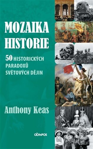 Kniha: Mozaika historie (Anthony Keas). Olympos, 2026