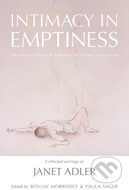 Kniha: Intimacy in Emptiness (Janet Adler). Simon & Schuster, 2022