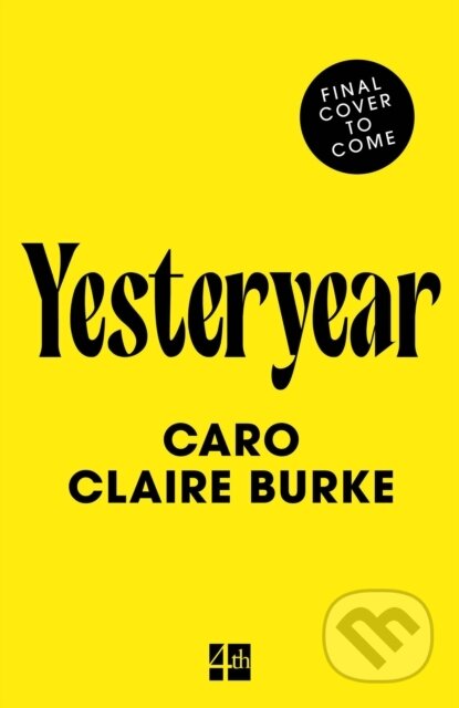 Yesteryear - Caro Claire Burke - kniha z kategorie Společenská beletrie