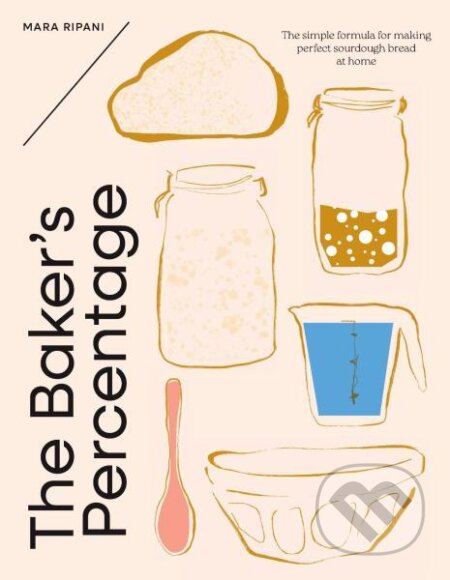 Kniha: The Baker's Percentage (Mara Ripani). Smith Street Books, 2026