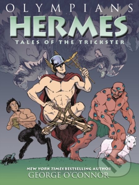 Kniha: Hermes (George O'connor). First Second, 2018