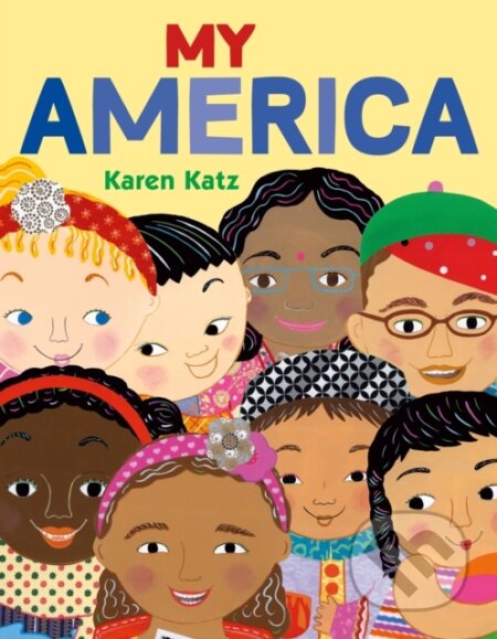 Kniha: My America (Karen Katz). , 2021
