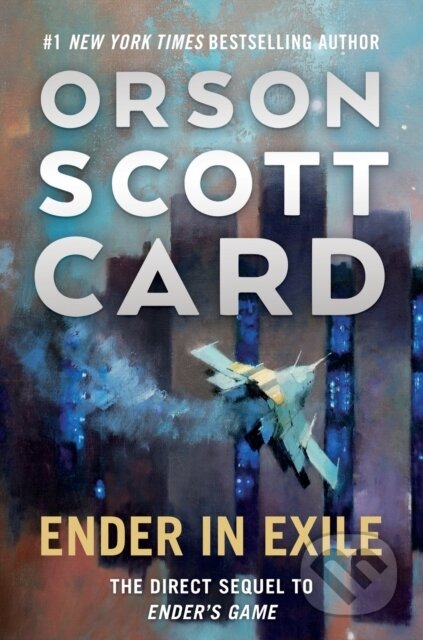 Kniha: Ender in Exile (Orson Scott Card). Tor Books, 2021