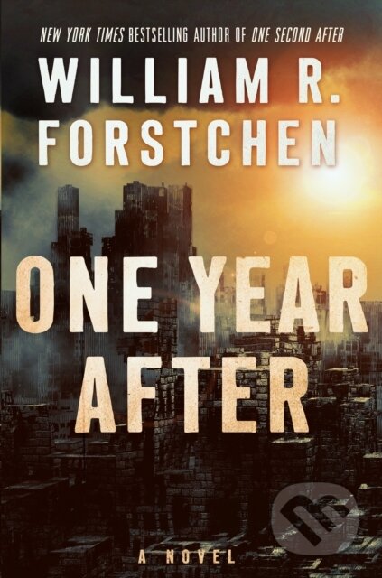 Kniha: One Year After (William R. Forstchen). Forge, 2017