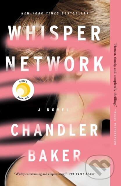 Kniha: Whisper Network (Chandler Baker). Flatiron Books, 2020