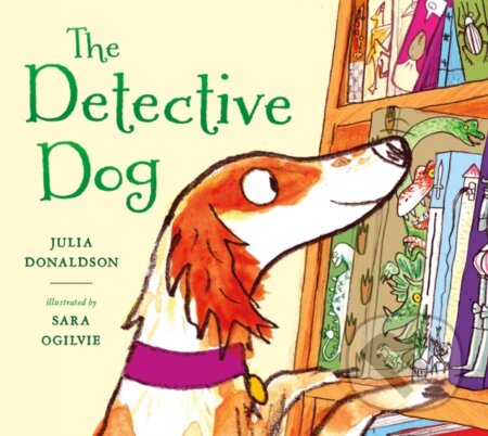Kniha: The Detective Dog (Julia Donaldson). , 2018