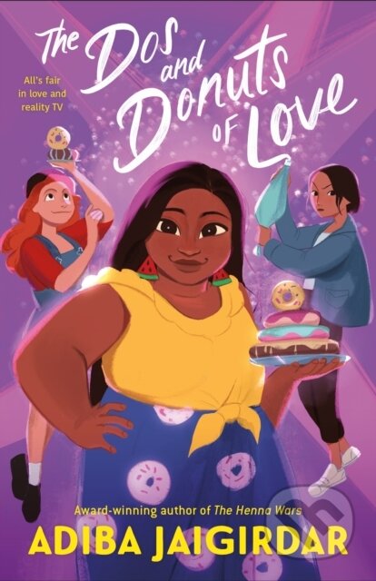 Kniha: The Dos and Donuts of Love (Adiba Jaigirdar). Feiwel and Friends, 2023