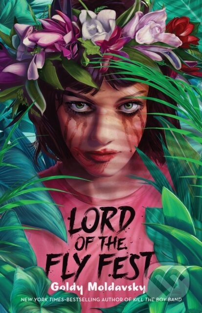 Kniha: Lord of the Fly Fest (Goldy Moldavsky). , 2022