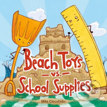 Beach Toys vs. School Supplies - Mike Ciccotello
