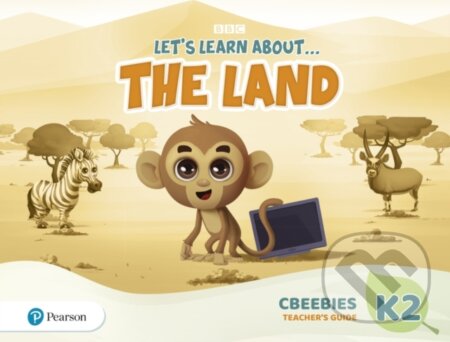 Kniha: Let´s Learn About the Land K2 CBeebies Teacher´s Guide (Pearson). Pearson, 2020