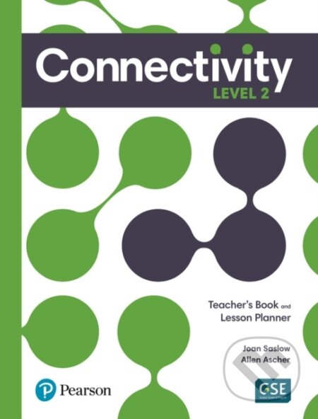 Kniha: Connectivity Level 2 Teacher´s Book and Lesson Planner (Allen Ascher a Joan Saslow). Pearson, 2022