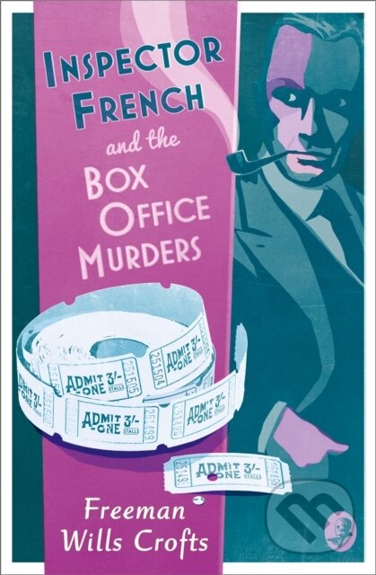 Kniha: Inspector French and the Box Office Murders (Freeman Wills Crofts). , 2017