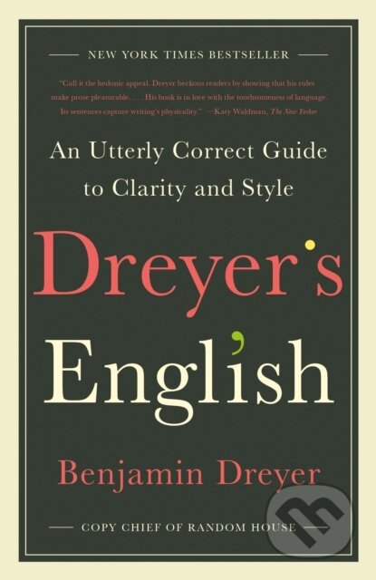 Kniha: Dreyer's English (Benjamin Dreyer). , 2020