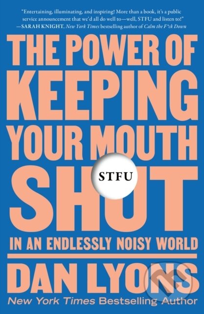 Kniha: Stfu (Dan Lyons). , 2024