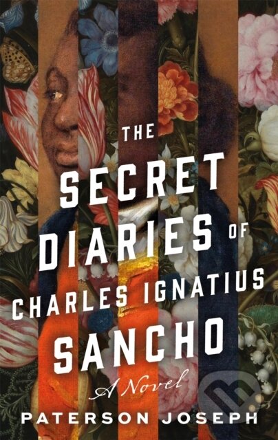 Kniha: Secret Diaries Of Charles Ignatius Sanch (Paterson Joseph). , 2024