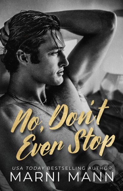 Kniha: No, Don't Ever Stop (Marni Mann). , 2026