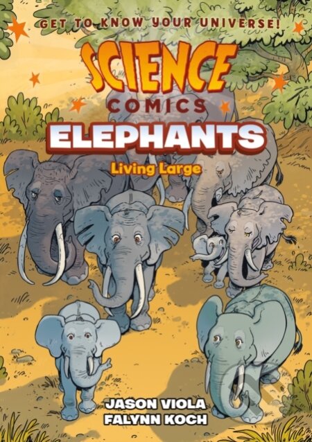 Science Comics Elephants (Living Large) - Jason Viola