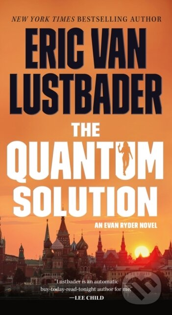 Quantum Solution The (An Evan Ryder Novel) - Eric Van Lustbader