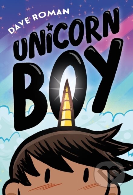Unicorn Boy - Dave Roman