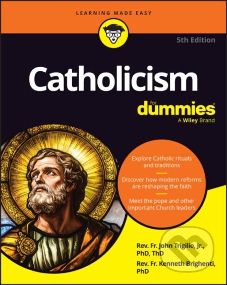 Kniha: Catholicism For Dummies (Rev. Kenneth Brighenti a Rev. John Trigilio Jr.). John Wiley & Sons, 2026
