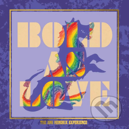 Jimi Hendrix Experience:  Bold As Love - Jimi Hendrix Experience, Jimi Hendrix Experience