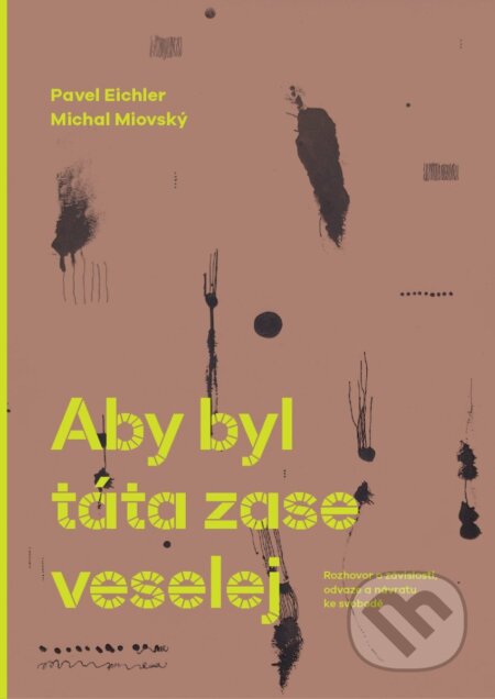 Kniha: Nepravidelný kruh (Michal Miovský a Pavel Eichler). Universum, 2026