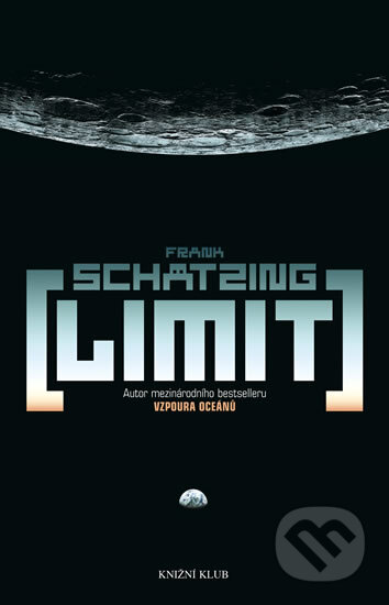 Limit - Frank Schätzing, Knižní klub, 2011