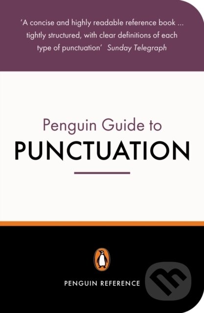 The Penguin Guide to Punctuation - R.L. Trask, Penguin Books, 1997