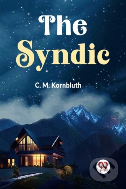 Kniha: The Syndic (C. M. Kornbluth). Double 9 Books LLP, 2023