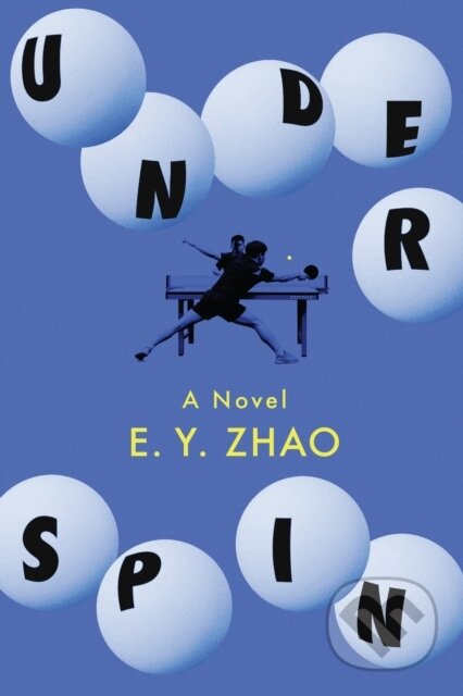 Kniha: Underspin (E. Y. Zhao). , 2025