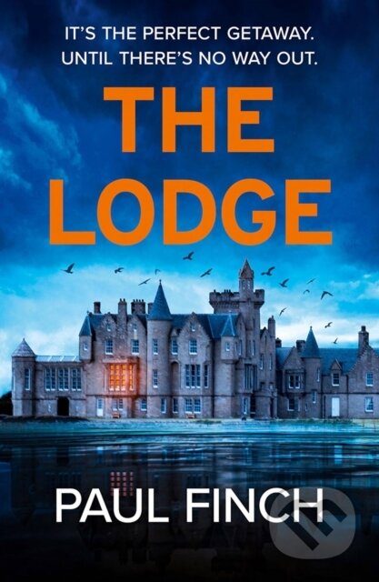 Kniha: The Lodge (Paul Finch). Thomas & Mercer, 2026
