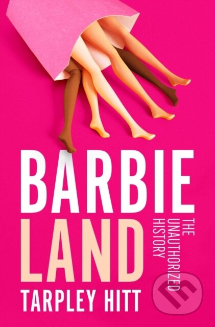 Kniha: Barbieland (Tarpley Hitt). Atria/One Signal Publishers, 2025