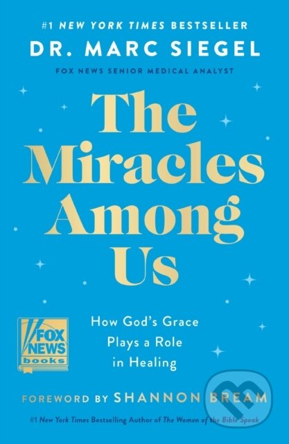 Kniha: The Miracles Among Us (Dr. Marc Siegel). HarperCollins, 2026