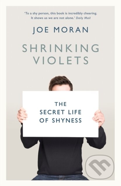 Kniha: Shrinking Violets (Joe Moran). Profile Books, 2017
