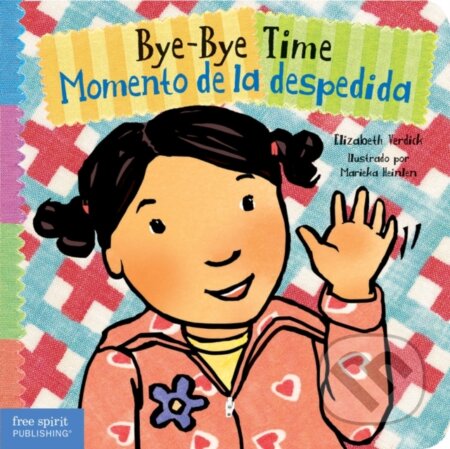 Kniha: Bye-Bye Time / Momento de la despedida (Elizabeth Verdick). , 2017