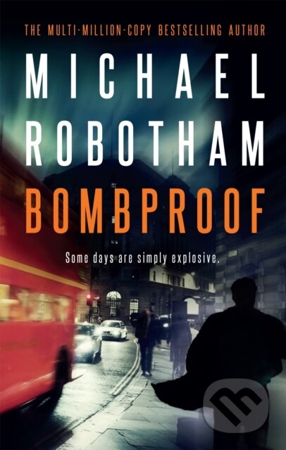 Bombproof - Michael Robotham