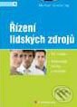 Řízení lidských zdrojů - Michael Armstrong, Grada, 2007